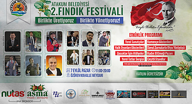 Atakum Belediyesi 2. Fındık Festivali Özören’de Başlıyor