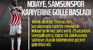 Ndiaye, Samsunspor Kariyerine Golle Başladı