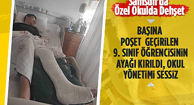Samsun'da Özel Okulda Dehşet: Başına Poşet Geçirilen 9. Sınıf Öğrencisinin Ayağı Kırıldı, Okul Yönetimi Sessiz