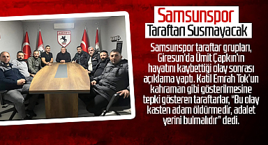 Samsunspor Taraftar Grupları: Ümit Çapkın’ın Katili Kahramanlaştırılamaz!