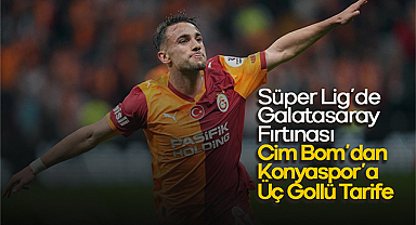 Süper Lig'de Galatasaray Fırtınası: Cim Bom'dan Konyaspor'a Üç Gollü Tarife