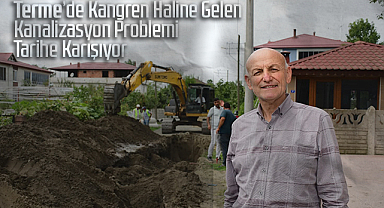 Terme’de Kangren Haline Gelen Kanalizasyon Problemi Tarihe Karışıyor