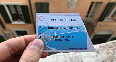 Yurt Dışına Çıkış Harcı 710 TL'den 1000 TL'ye Yükseldi