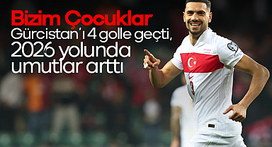 Bizim Çocuklar Gürcistan’ı 4 golle geçti, 2026 yolunda umutlar arttı