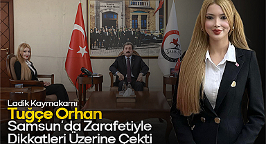 Ladik Kaymakamı Tuğçe Orhan, Samsun’da Zarafetiyle Dikkatleri Üzerine Çekti
