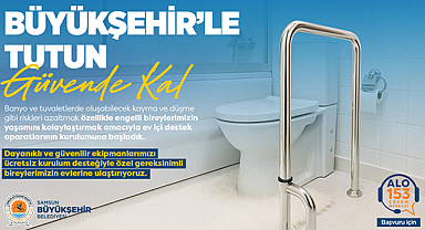 Özel Bireylere Bağımsız Yaşam Desteği: Samsun Büyükşehir'den Tutunma Aparatları Projesi