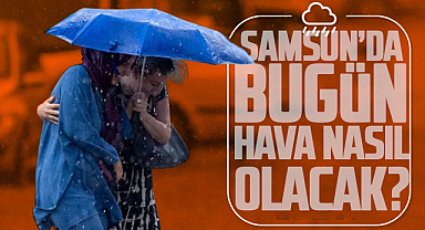 Samsun ve İlçelerinde 13 Ekim Pazartesi Hava Nasıl Olacak?