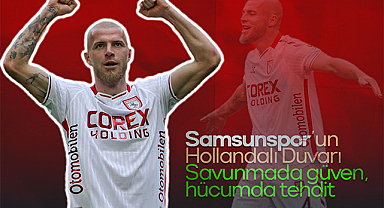 Samsunspor’un Hollandalı Duvarı: Savunmada güven, hücumda tehdit