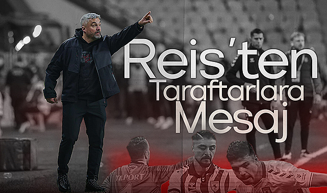 Samsunspor Teknik Direktörü Reis'ten Taraftarlara Mesaj