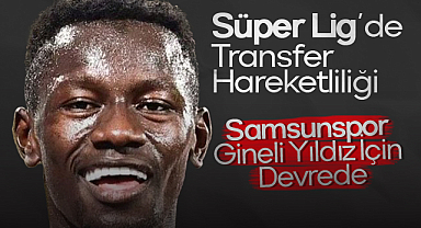 Süper Lig’de Transfer Hareketliliği: Samsunspor Gineli Yıldız İçin Devrede