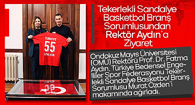 Tekerlekli Sandalye Basketbol Branş Sorumlusundan Rektör Aydın’a Ziyaret