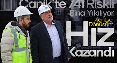 Canik'te 741 Riskli Bina Yıkılıyor: Kentsel Dönüşüm Hız Kazandı