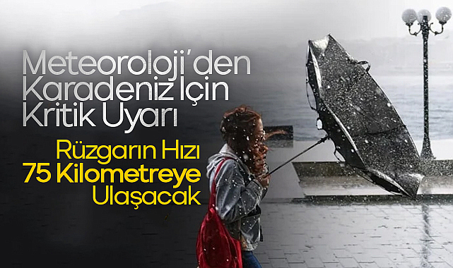 Meteoroloji'den Karadeniz İçin Kritik Uyarı: Meteoroloji Saat Vererek Uyardı