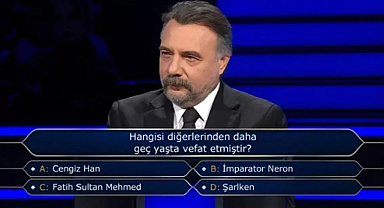 Milyoner Soruları Gündemde: Neron, Fatih ve Şarlken’den Daha Çok Yaşayan O Hükümdar