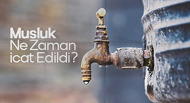 Musluk Ne Zaman İcat Edildi? Antik Roma'dan Günümüze Suyun Serüveni