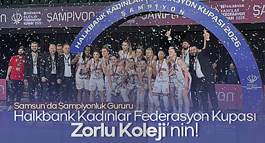 Samsun'da Şampiyonluk Gururu: Halkbank Kadınlar Federasyon Kupası Zorlu Koleji'nin!