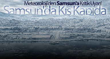 Samsun İçin Kar Uyarısı: Ladik ve Havza’da Termometreler -7’yi Görecek