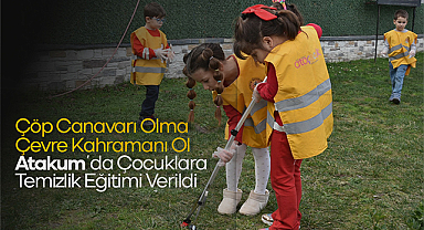 Çöp Canavarı Olma Çevre Kahramanı Ol: Atakum’da Çocuklara Temizlik Eğitimi Verildi