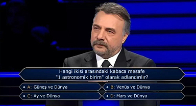 Kim Milyoner Olmak İster: 1 Astronomik Birim (AU) Ne Kadardır?