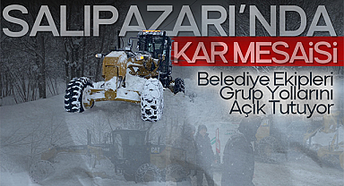 Salıpazarı’nda Kar Mesaisi: Belediye Ekipleri Grup Yollarını Açık Tutuyor