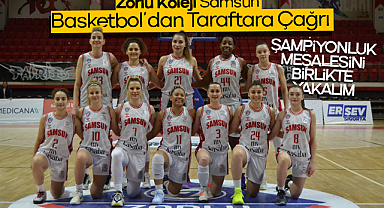 Zorlu Koleji Samsun Basketbol’dan Taraftara Çağrı: Şampiyonluk Meşalesini Birlikte Yakalım