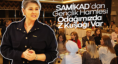 SAMİKAD’dan Gençlik Hamlesi: Odağımızda Z Kuşağı Var