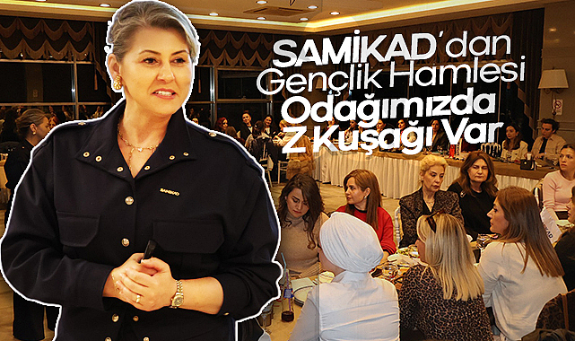 SAMİKAD’dan Gençlik Hamlesi: Odağımızda Z Kuşağı Var