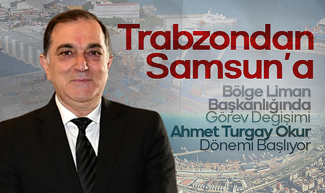 Samsun Bölge Liman Başkanlığında Görev Değişimi: Ahmet Turgay Okur Dönemi Başlıyor