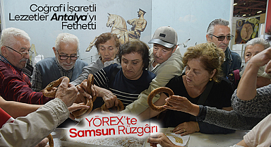 YÖREX’te Samsun Rüzgârı: Coğrafi İşaretli Lezzetler Antalya’yı Fethetti
