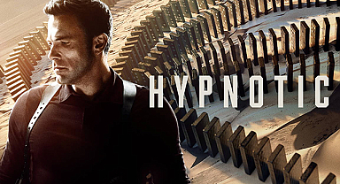 Hipnotik Filmi Konusu Ne, Oyuncuları Kim? Hipnotik Filmi Nerede ve Ne Zaman Çekildi?