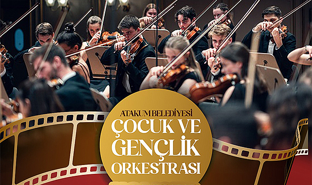 Atakum Belediyesi Çocuk ve Gençlik Orkestrası İlk Büyük Konserine Çıkıyor