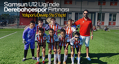 Samsun U12 Ligi’nde Derebahçespor Fırtınası: Yolspor’u Devirip 5’te 5 Yaptı!