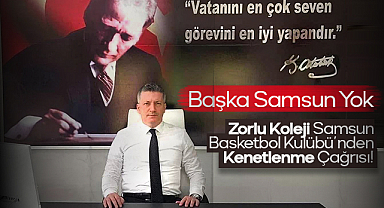 Başka Samsun Yok: Zorlu Koleji Samsun Basketbol Kulübü’nden Kenetlenme Çağrısı!