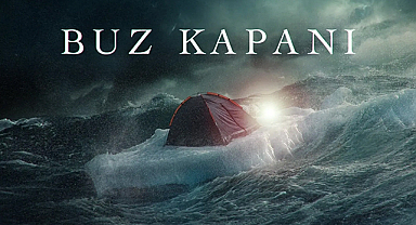 Buz Kapanı Filmi Konusu Ne, Oyuncuları Kim? Buz Kapanı Nerede ve Kaç Yılında Çekildi?