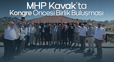 MHP Kavak'ta Kongre Öncesi Birlik Buluşması