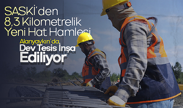 Günlük 100 Bin Metreküp Kapasite: Samsun’un Doğusuna Modern İçme Suyu Arıtma Tesisi