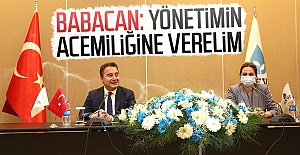 DEVA Partisi Genel Başkanı Ali Babacan: Yönetimin acemiliğine verelim