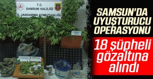 Samsun'da uyuşturucu operasyonu:18 şüpheli gözaltına alındı