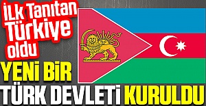 Yeni bir Türk Devleti kuruldu.
