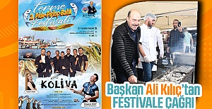 Başkan Ali Kılıç’tan Festivale Çağrı