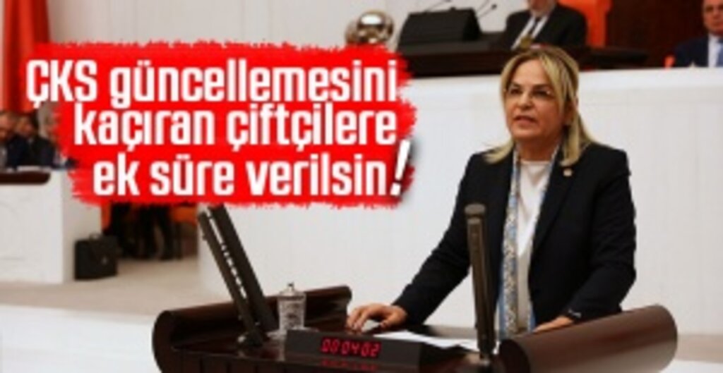 CHP’li Neslihan Hancıoğlu’ndan ÇKS Uyarısı: Sekiz Yıllık Teamül Neden Bozuldu?