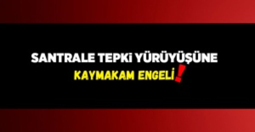 Çarşamba'da Biyokütle Santrali Karşıtı Yürüyüşe Kaymakamlıktan İzin Çıkmadı