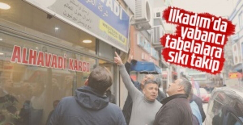 İlkadım Belediyesi'nden Yabancı Tabelalara Denetim