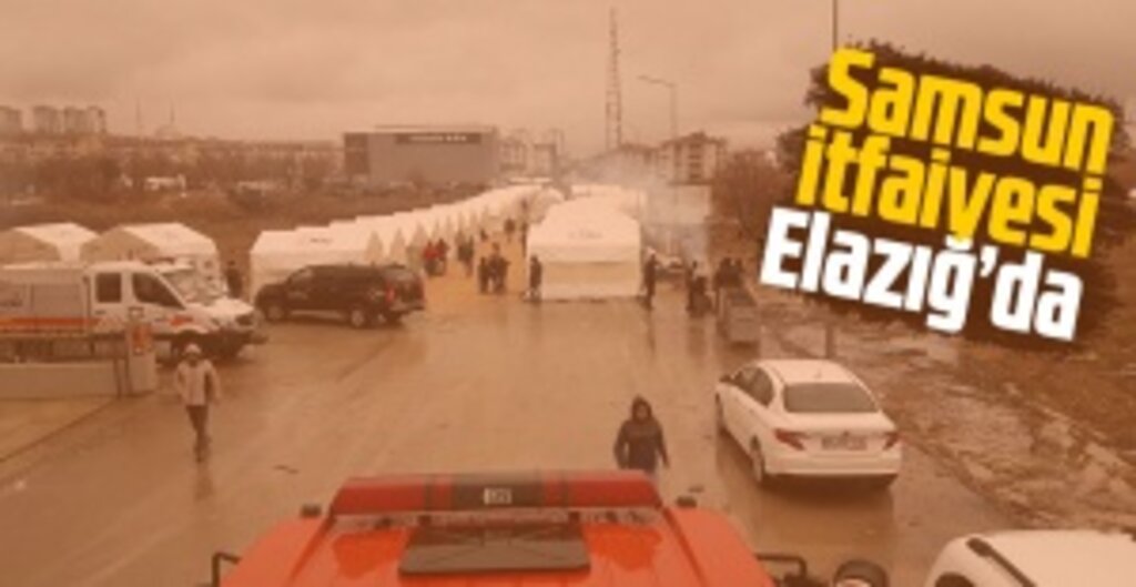 Samsun Büyükşehir İtfaiyesi Deprem Bölgesinde Göreve Başladı