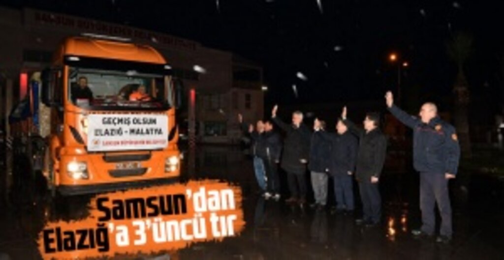 Samsun’dan Deprem Bölgesine Üçüncü Yardım Tırı Yola Çıktı