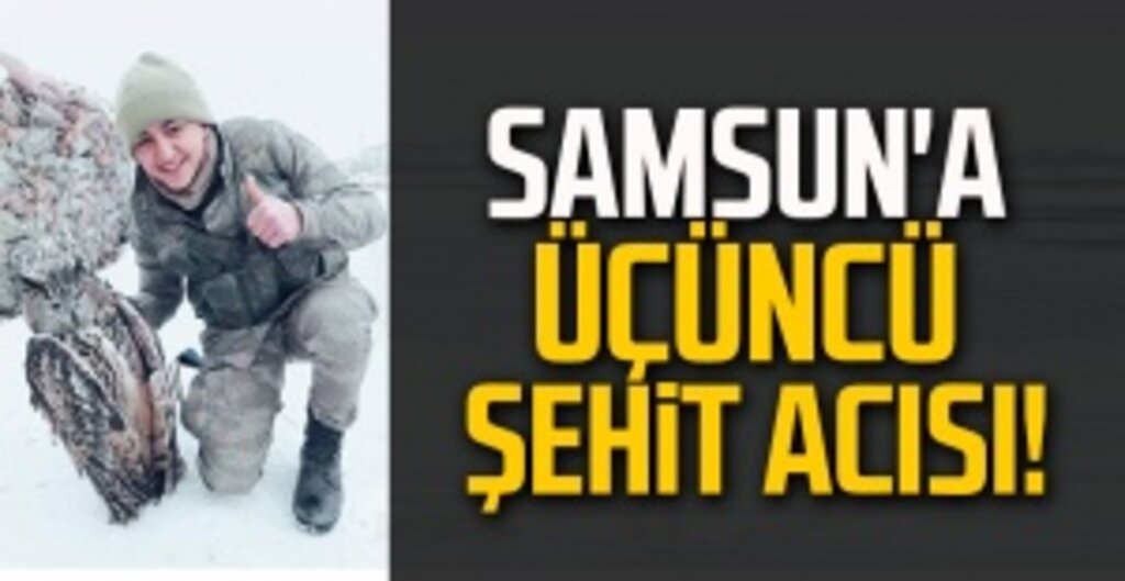 Samsun, İdlib'deki Hava Saldırısında Üçüncü Şehidini Verdi