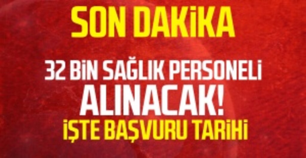 Sağlık Bakanlığı'na 32 Bin Personel Alımı Yapılacak