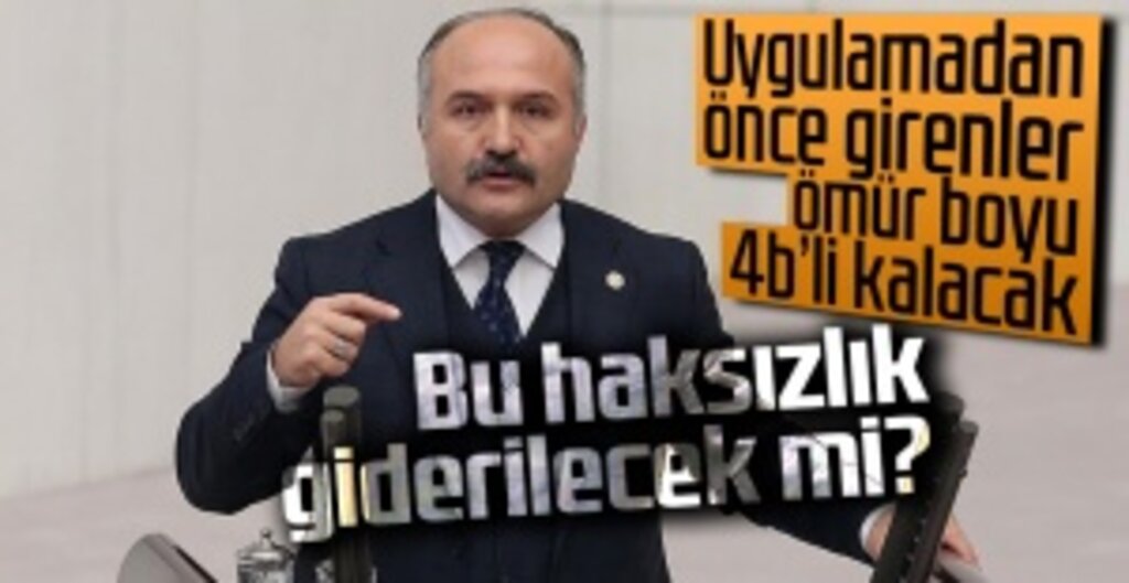 Erhan Usta’dan 4B Mağduriyeti İçin Soru Önergesi: Haksızlık Giderilecek mi?
