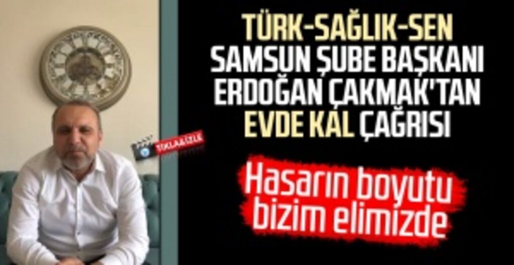 Erdoğan Çakmak: Sağlık Bakanlığı talimatlarına uyarsak bu süreci en az hasarla atlatırız