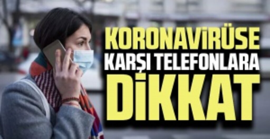 Uzmandan Telefon Uyarısı: Virüs Cep Telefonunda 3 Güne Kadar Yaşayabilir